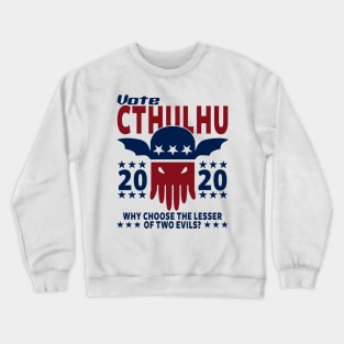 VOTE CTHULHU 2020 - CTHULHU AND LOVECRAFT Crewneck Sweatshirt